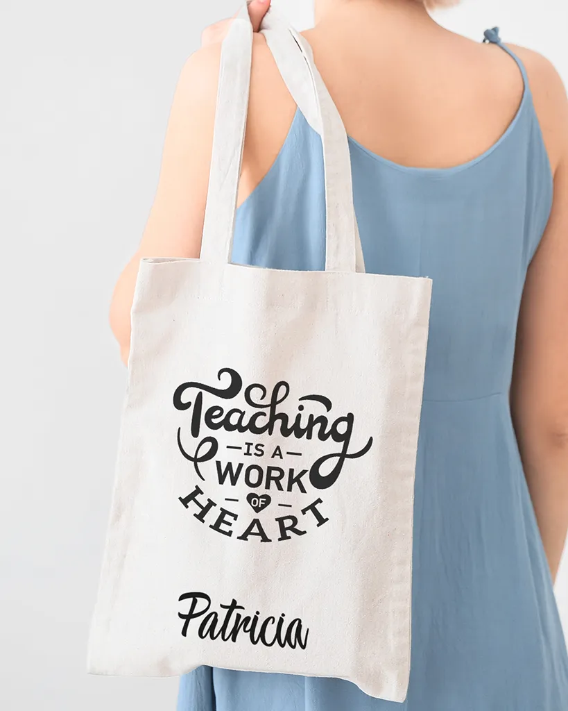 Teaching is a Work of Heart Customizable Tote Bag - Teacher's Tote Bags